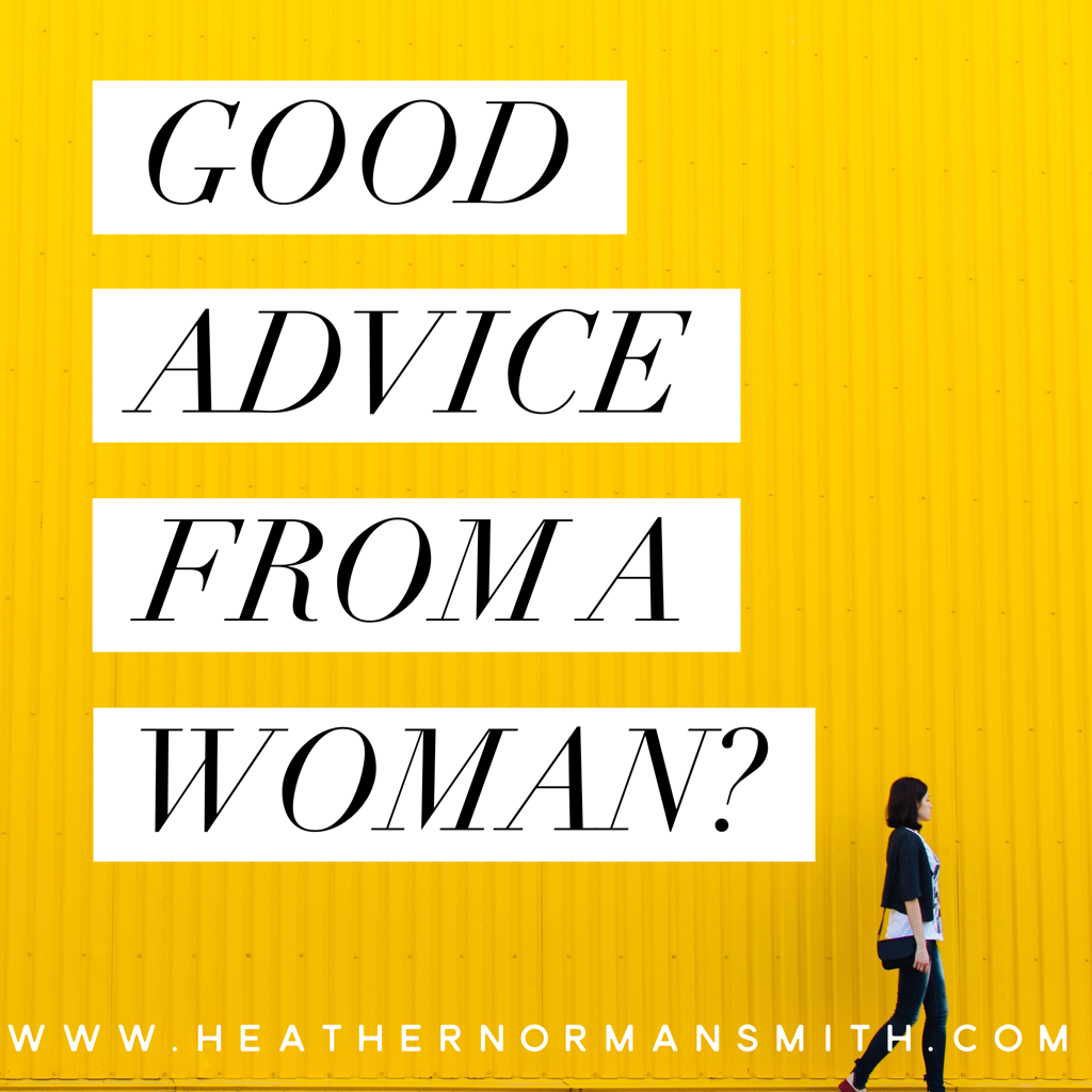 Learn about two examples of great advice given by women in scripture. 