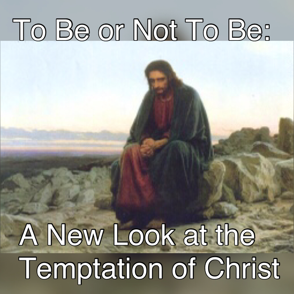 Blog about the temptation of Christ and a new perspective on His sacrifice.