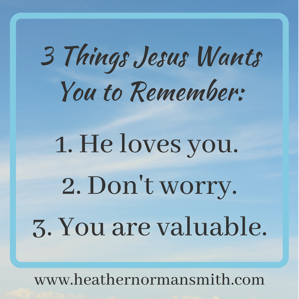 Three Things Jesus Wants You to Remember